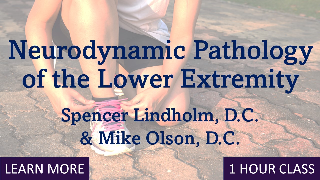 Neurodynamic Pathology of the Lower Extremity